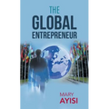 The Global Entrepreneur - Paperback