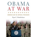 Obama at War: Congress and the Imperial Presidency - Hardcover