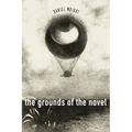 The Grounds of the Novel - Paperback