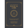 6 Early Grimoires of Magical Lore - Hardcover