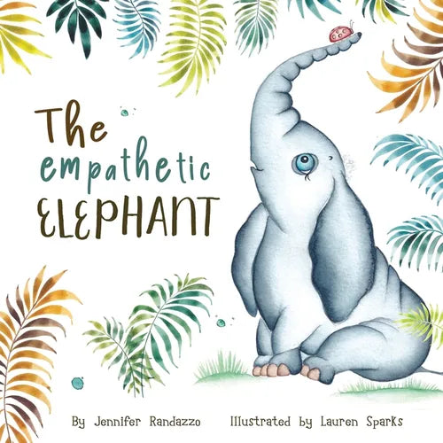 The Empathetic Elephant: A heartwarming rhyming story for kids - Paperback