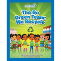 The Go Green Team: We Recycle - Paperback