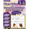 Place Value and Expanded Notations Math Workbook 2nd and 3rd Grade: Place Value Grade 2-3, Expanded and Standard Notations with Answers - Paperback