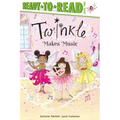 Twinkle Makes Music: Ready-To-Read Level 2 - Paperback