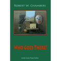 Who Goes There! - Paperback