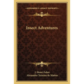 Insect Adventures - Paperback