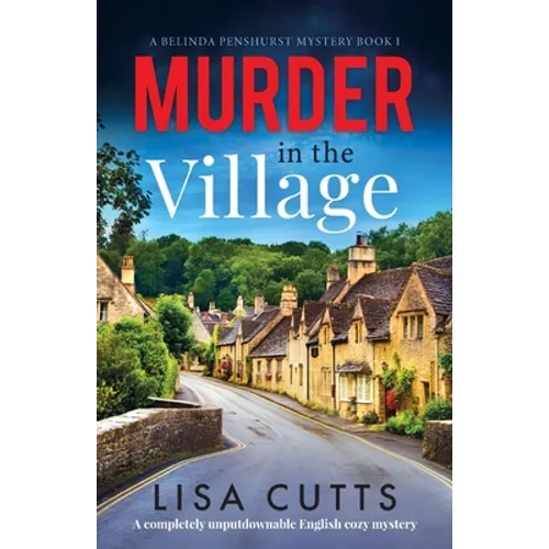 Murder in the Village: A completely unputdownable English cozy mystery - Paperback