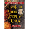 Lord Krishna's Cuisine: The Art of Indian Vegetarian Cooking - Hardcover