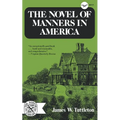The Novel of Manners in America - Paperback