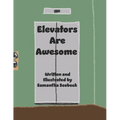 Elevators Are Awesome - Paperback