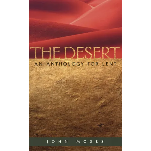 The Desert An Anthology for Lent - Paperback