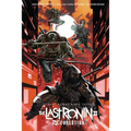 Teenage Mutant Ninja Turtles: The Last Ronin II--Re-Evolution - Hardcover
