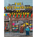 The Lost Umbrellas of Lexington - Paperback
