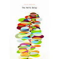 The Hello Delay - Hardcover
