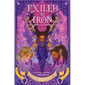 Exiled by Iron - Hardcover