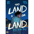 This Land Is Our Land: A Blue Beetle Story - Paperback