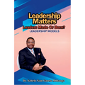 Leadership Matters: Leadership Models - Paperback