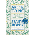 Greek to Me: Adventures of the Comma Queen - Paperback