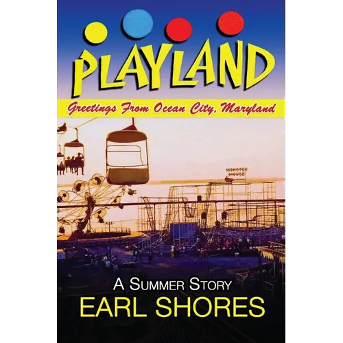 Playland: Greetings From Ocean City, Maryland - Paperback