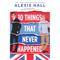10 Things That Never Happened - Paperback