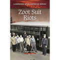 Zoot Suit Riots - Hardcover