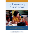 The Promise of Preschool: From Head Start to Universal Pre-Kindergarten - Paperback