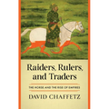 Raiders, Rulers, and Traders: The Horse and the Rise of Empires - Hardcover