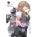 Goblin Slayer, Vol. 4 (Light Novel) - Paperback