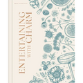 Entertaining with Charm: A Modern Guide to Relaxed Gatherings - Hardcover