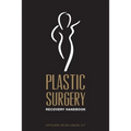 Plastic Surgery Recovery Handbook - Paperback