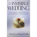 The Invisible Wedding: Exploring the Essence of Spiritual Partnership - Paperback
