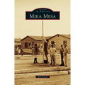 Mira Mesa - Hardcover
