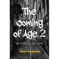 The Coming of Age 2: Addicted to the game - Paperback