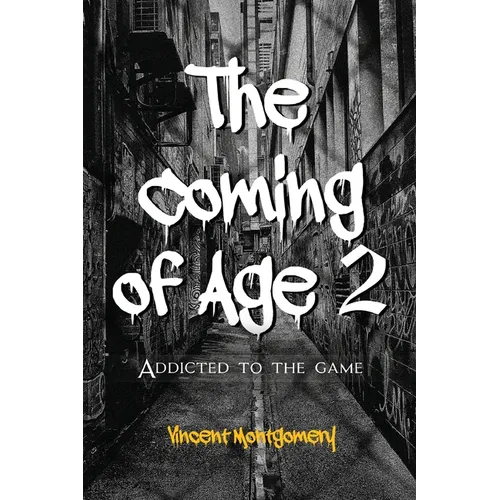 The Coming of Age 2: Addicted to the game - Paperback