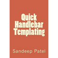 Quick Handlebar Templating - Paperback