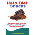 Keto Diet Snacks: Ketogenic Diet Snacks That You MUST Prepare Before Any Other! - Paperback