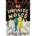 The Infinite Noise: A Bright Sessions Novel - Paperback