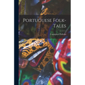 Portuguese Folk-Tales - Paperback