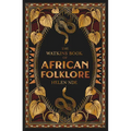 The Watkins Book of African Folklore - Hardcover