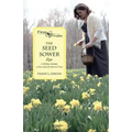 The Seed Sower: A 40-Day Journey to Sow Seed & Harvest Fruit - Paperback