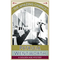 The Amazing Chance: A Golden Age Mystery - Paperback
