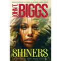 Shiners - Hardcover
