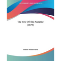 The Vow Of The Nazarite (1879) - Paperback