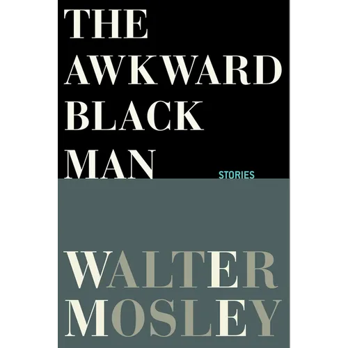 The Awkward Black Man - Hardcover