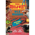 Who Would Win?: Wild Warriors Bindup - Hardcover