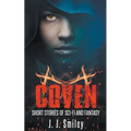 Coven; Short Stories of Sci-fi and Fantasy - Paperback