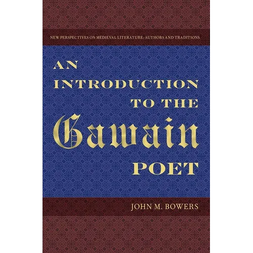 An Introduction to the Gawain Poet - Paperback