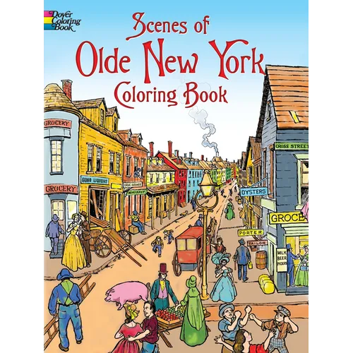 Scenes of Olde New York Coloring Book - Paperback