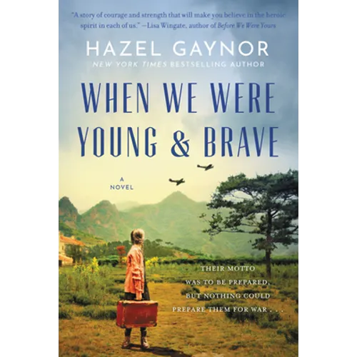 When We Were Young & Brave - Hardcover