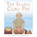 The Small Clay Pot - Paperback